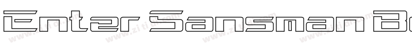 Enter Sansman Bold I字体转换